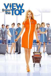 View from the Top - Poster
