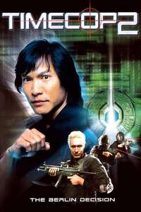 Timecop 2: The Berlin Decision - Poster