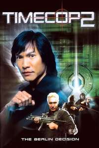 Timecop 2: The Berlin Decision - Poster