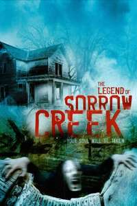 The Legend of Sorrow Creek - Poster