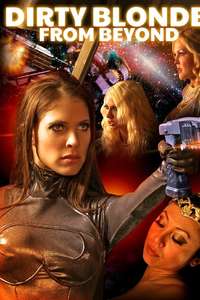 Dirty Blondes from Beyond - Poster