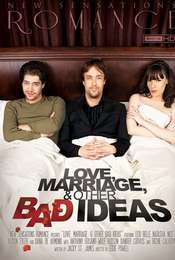 Love  Marriage  & Other Bad Ideas