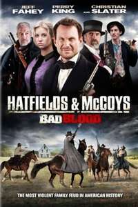 Hatfields and Mccoys:  Bad Blood - Poster