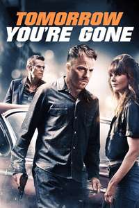 Tomorrow You're Gone - Poster