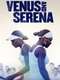 Venus and Serena
