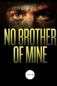 No Brother of Mine - Poster