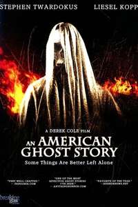 An American Ghost Story - Poster