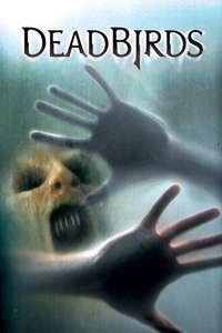 Dead Birds - Poster