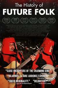 The History of Future Folk - Poster