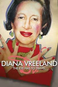 Diana Vreeland: The Eye Has to Travel - Poster