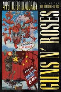 Guns N' Roses: Appetite for Democracy - Poster