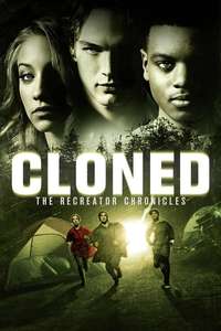 CLONED: The Recreator Chronicles - Poster