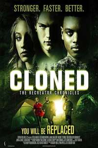 CLONED: The Recreator Chronicles - Poster
