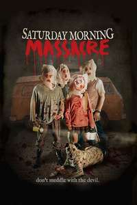 Saturday Morning Massacre - Poster