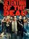 Detention of the Dead