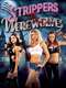 Strippers Vs. Werewolves