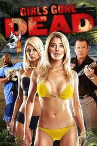 Girls Gone Dead - Poster