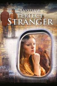 Another Perfect Stranger - Poster