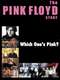 The Pink Floyd Story: Which One's Pink?