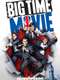 Big Time Movie