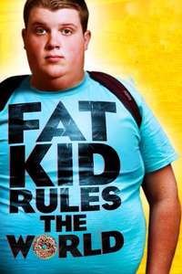 Fat Kid Rules The World - Poster