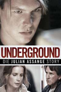 Underground: The Julian Assange Story - Poster