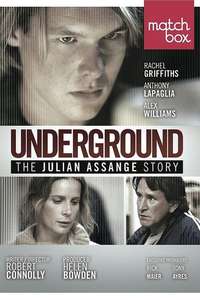 Underground: The Julian Assange Story - Poster