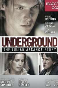 Underground: The Julian Assange Story - Poster