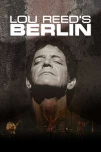 Lou Reed's Berlin - Poster