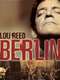 Lou Reed's Berlin