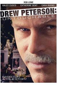 Drew Peterson: Untouchable - Poster