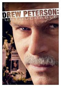 Drew Peterson: Untouchable - Poster