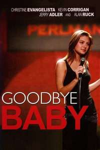 Goodbye Baby - Poster