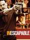 Inescapable