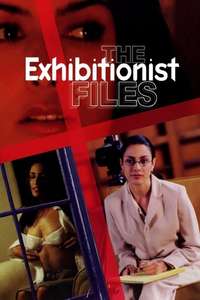 The Exhibitionist Files - Poster