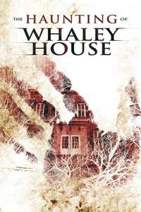 The Haunting of Whaley House - Poster