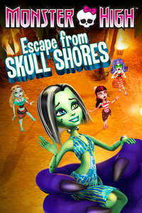 Monster High: Escape from Skull Shores - Poster