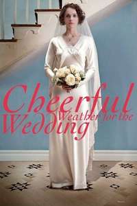 Cheerful Weather for the Wedding - Poster