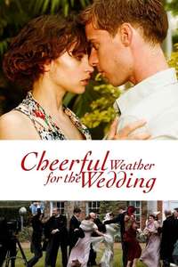 Cheerful Weather for the Wedding - Poster