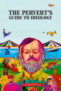 The Pervert's Guide to Ideology - Poster
