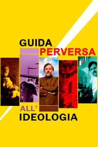 The Pervert's Guide to Ideology - Poster