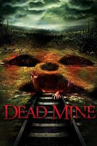 Dead Mine - Poster