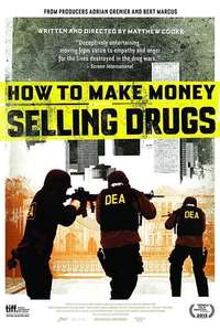 How to Make Money Selling Drugs - Poster