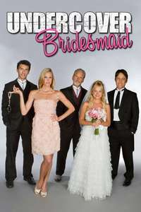 Undercover Bridesmaid - Poster