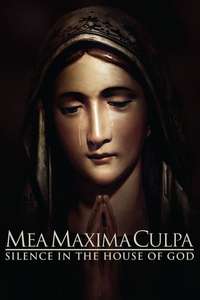 Mea Maxima Culpa: Silence in the House of God - Poster