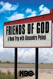 Friends of God: A Road Trip with Alexandra Pelosi