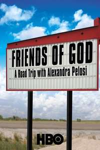 Friends of God: A Road Trip with Alexandra Pelosi - Poster