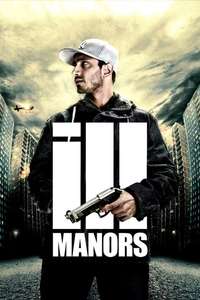 Ill Manors - Poster