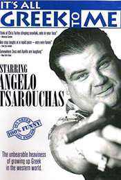Angelo Tsarouchas - It's All Greek to Me