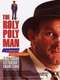 The Roly Poly Man